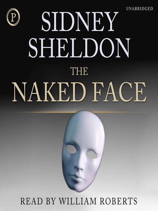 Title details for The Naked Face by Sidney Sheldon - Available
